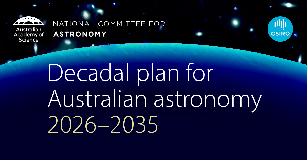 Decadal plan for Australian astronomy 2026-2035. Australian Academy of Science National Committee for Astronomy and CSIRO