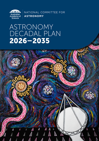 Cover of 'Astronomy decadal plan 2026-2035' showing artwork by Noeleen Hamlett, Wajarri Yamaji