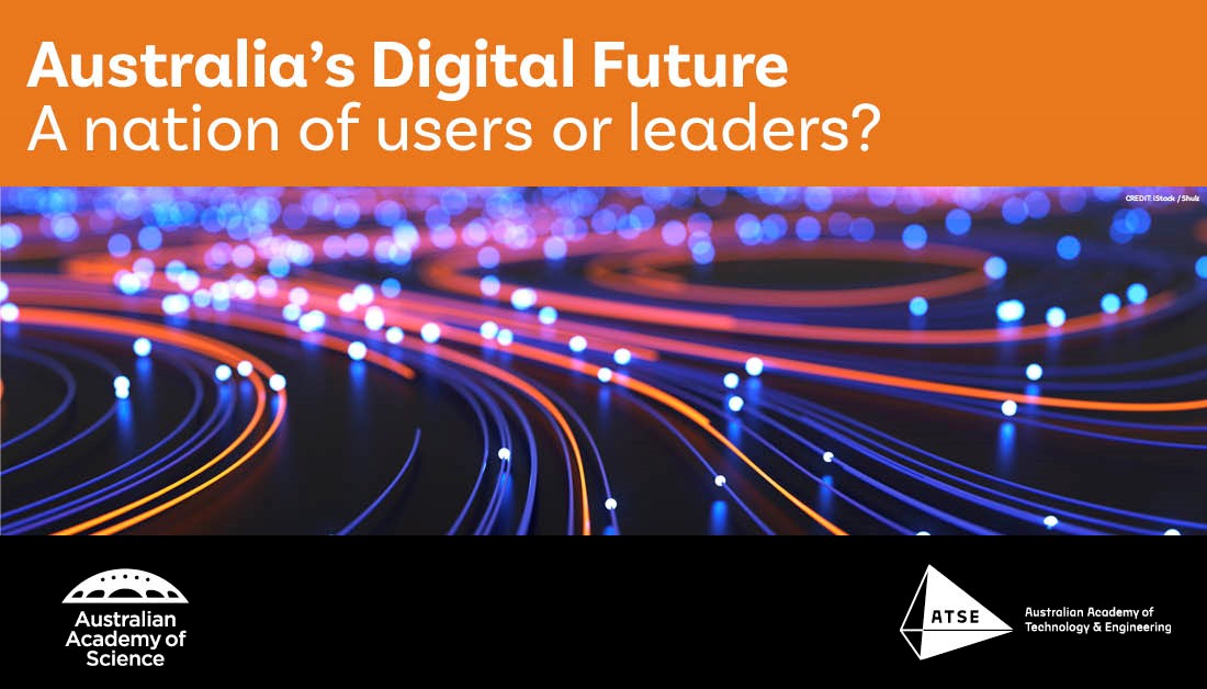 Australia’s Digital Future—a nation of users or leaders?