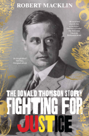 Fighting for Justice: The Donald Thomson story