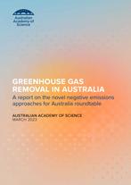 Greenhouse gas removal in Australia: A report on the novel negative emissions approaches for Australia roundtable